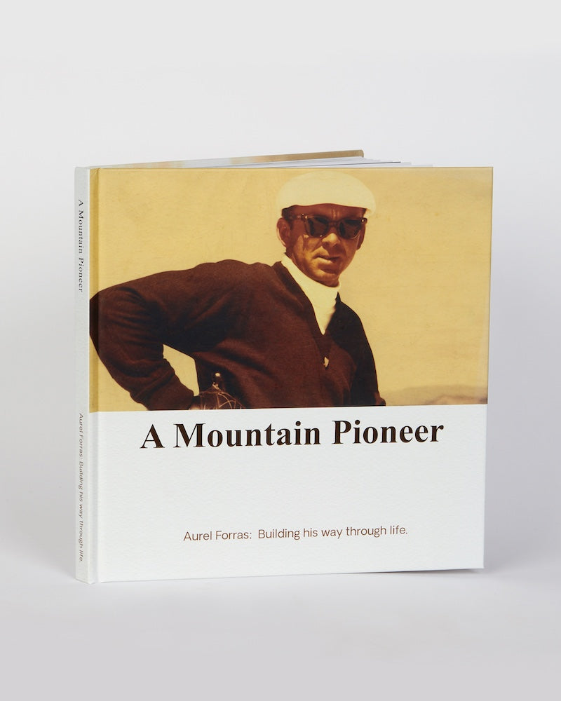 Book: A Mountain Pioneer - Aurel Forras